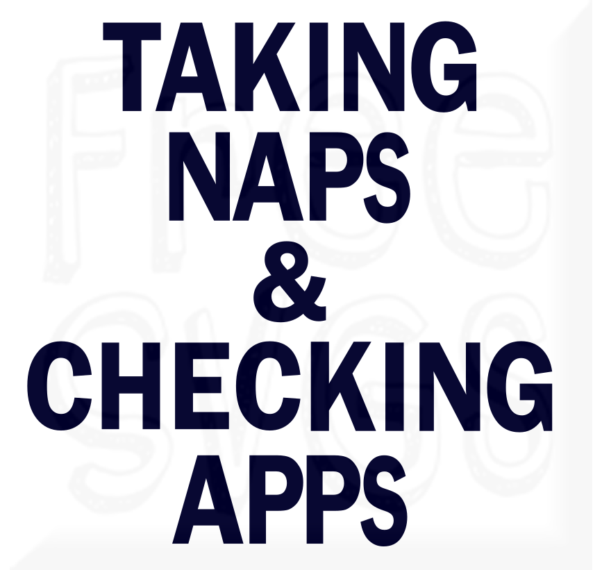 Taking Naps & Checking Apps Free SVG file