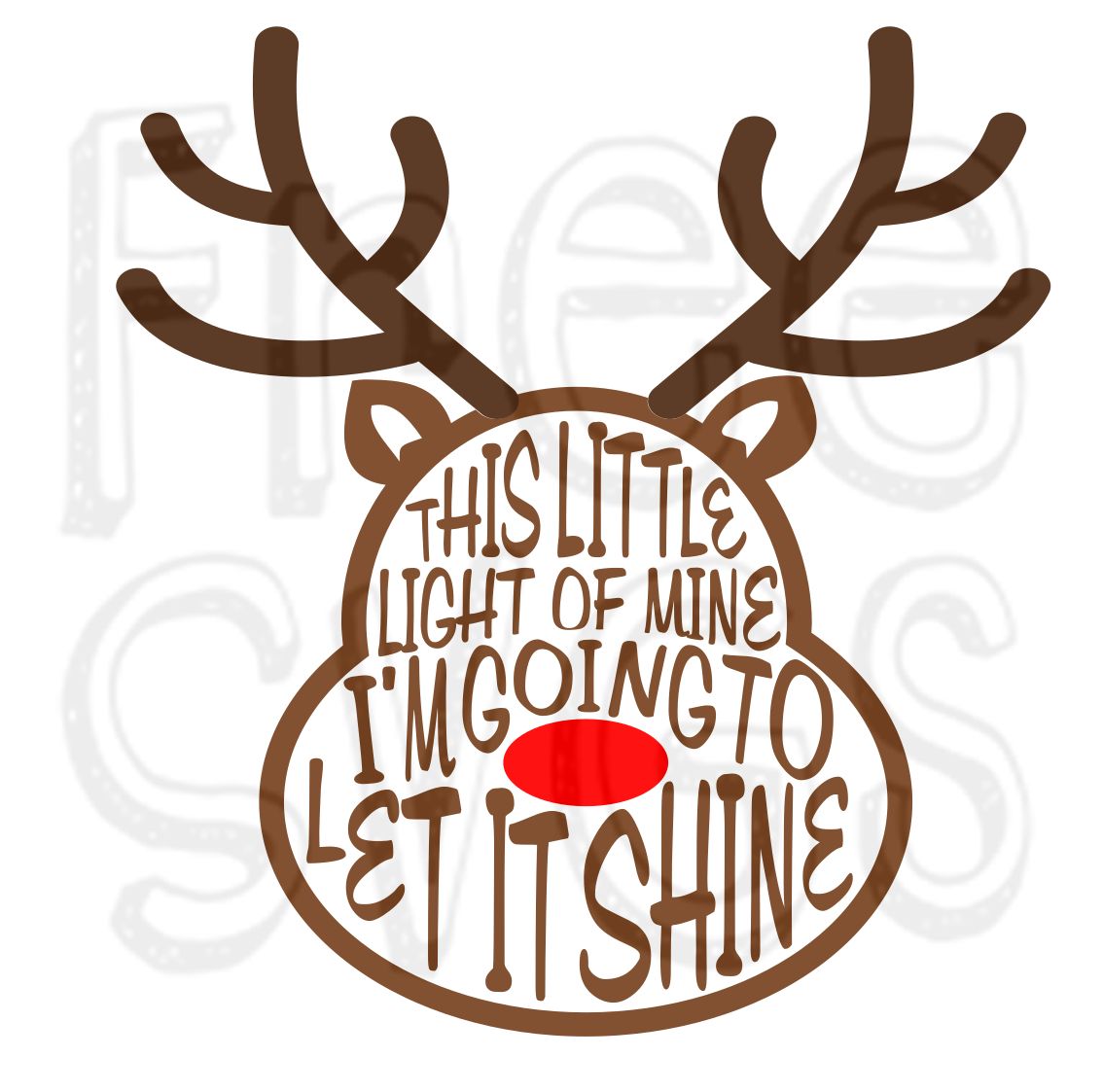 FREE Rudolph This Little Light of Mine SVG File