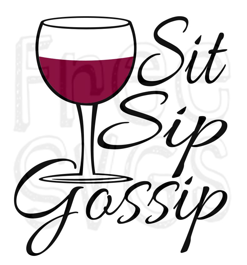 FREE Wine Glass SVG File – Sit Sip Gossip