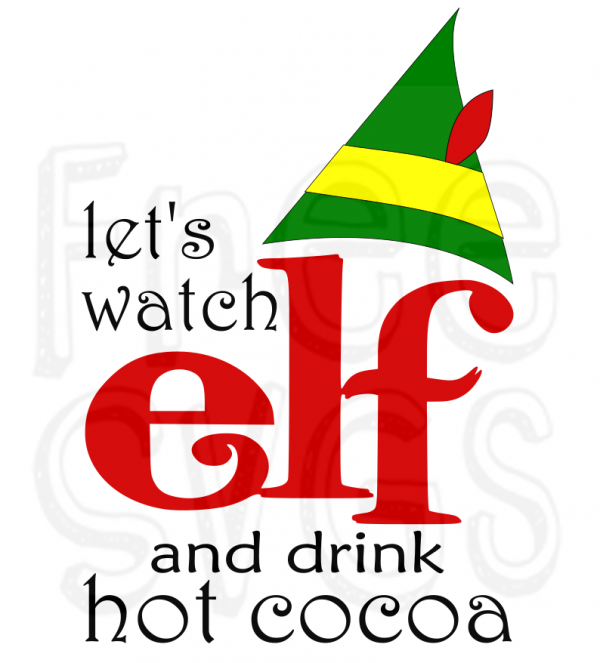 Let's Watch Elf FREE SVG File - Free SVG Cut Files