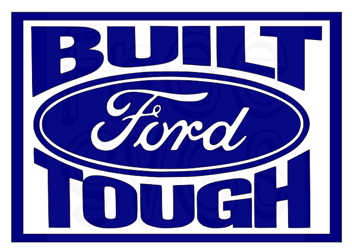 Built Ford Tough FREE SVG File