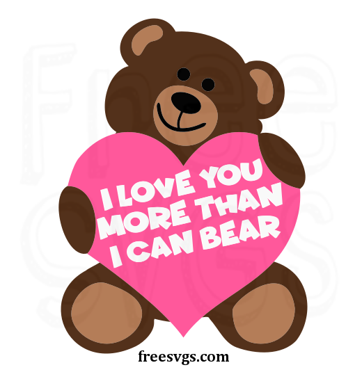Download Free Valentine S Bear Svg File Free Svgs