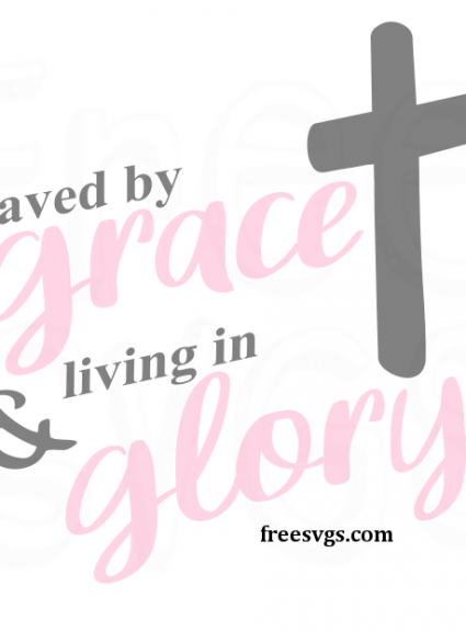 Grace & Glory Free SVG File