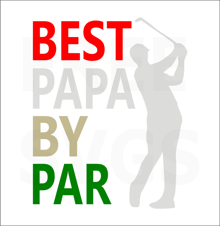 Best Papa by Par FREE SVG File - Free SVGs