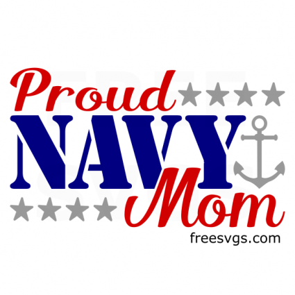 Proud Navy Mom FREE SVG File - Free SVG Cut Files