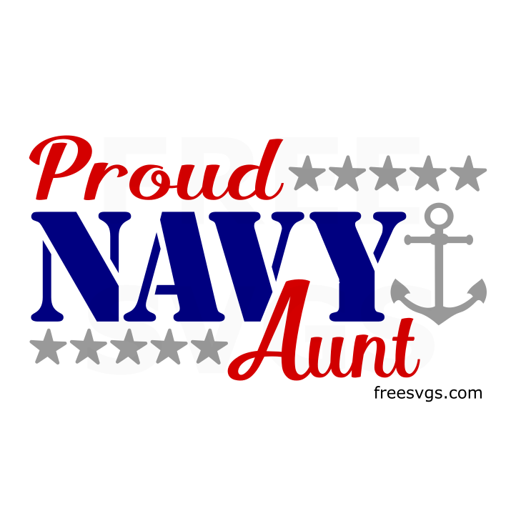 Download Proud Navy Aunt Free SVG File - Free SVGs