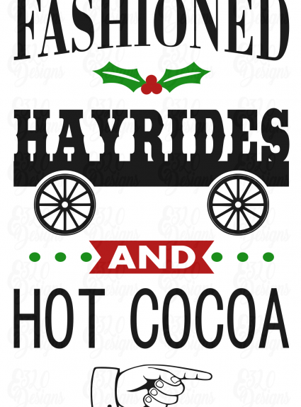 Old Fashioned Hayrides & Hot Cocoa on The Farm Free SVG File