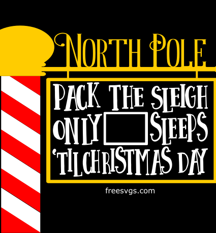 Free North Pole Christmas Countdown SVG File