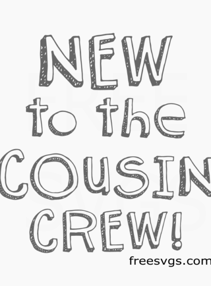 Cousin Crew Free SVG Cut File