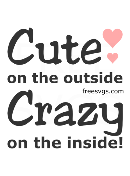 Cute and Crazy Free SVG File