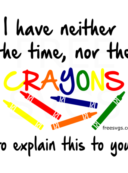 Time nor The Crayons Free SVG File