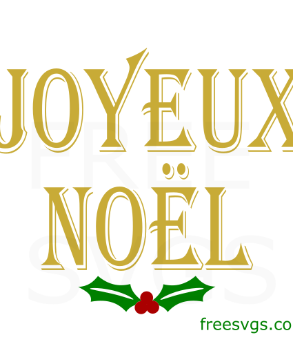 Free Joyeux Noel SVG File