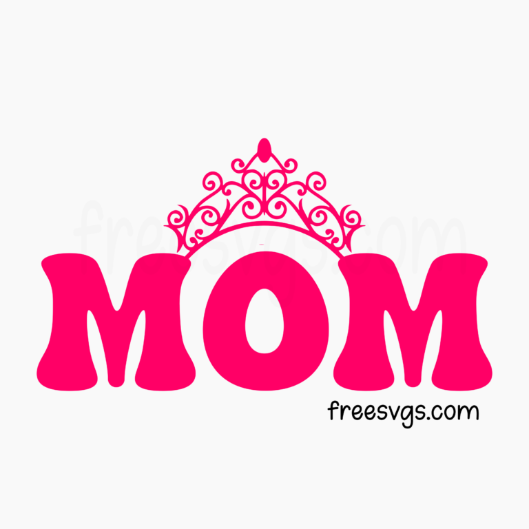 Mom Queen Crown FREE SVG File - Free SVGs