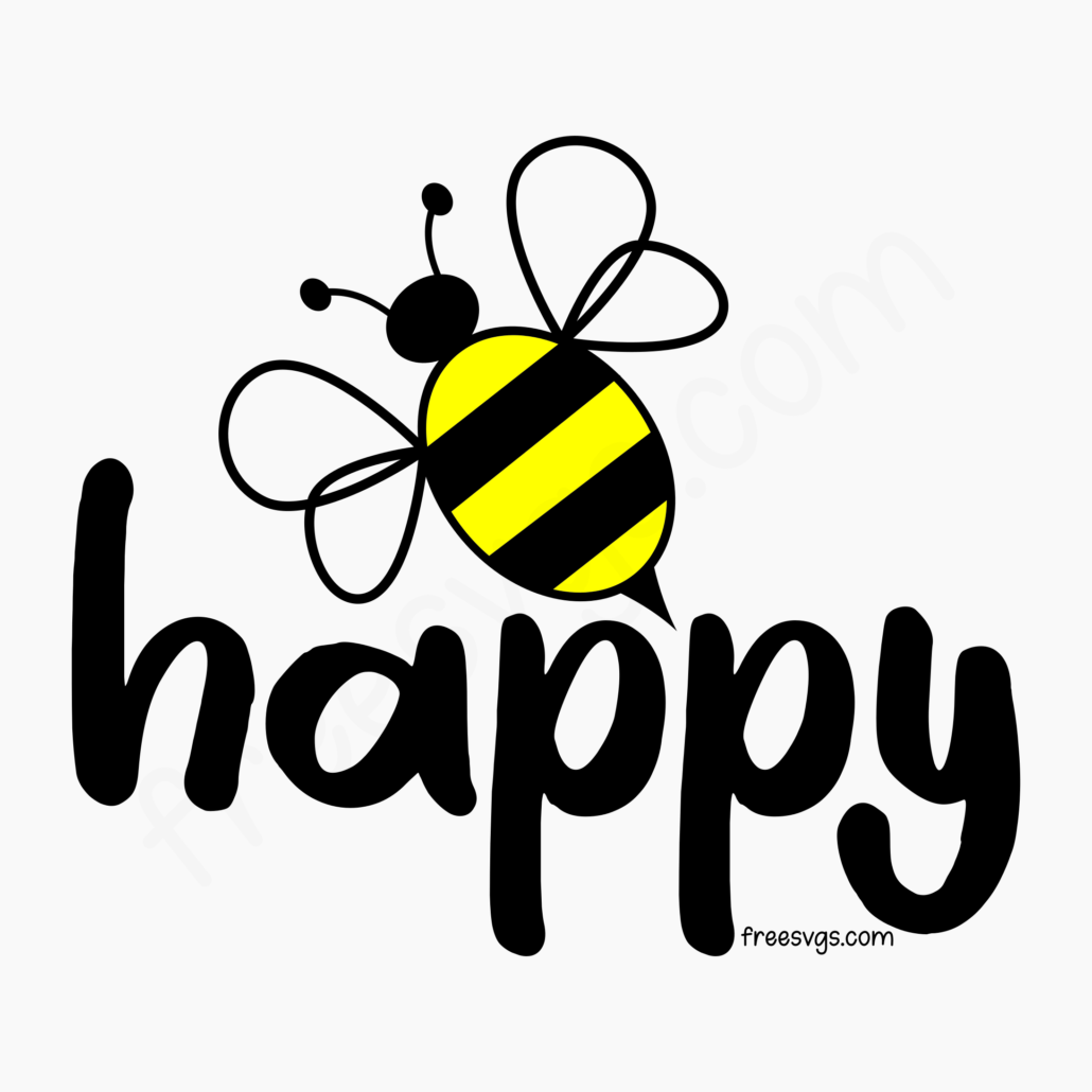 Bee Happy SVG File for FREE - SVG Cut Files for Free