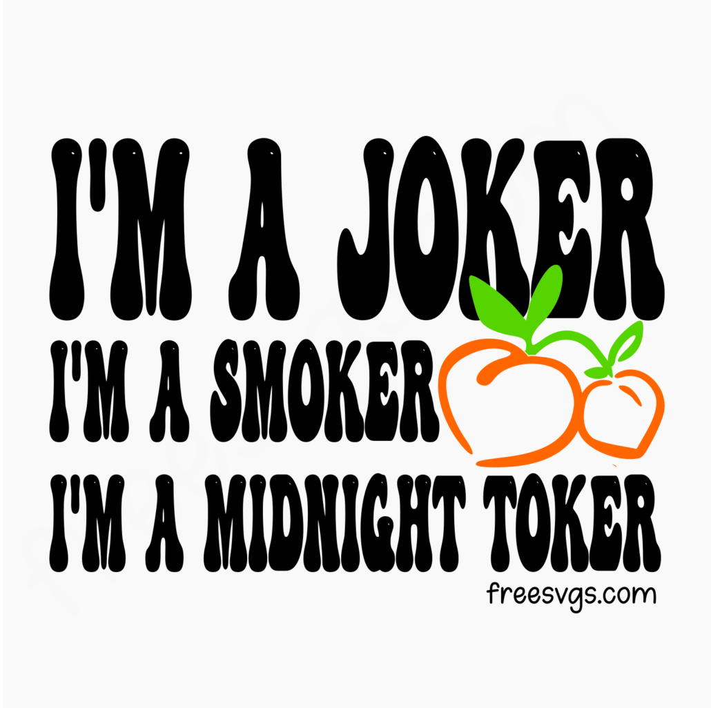 I'm A Joker Lyrics Svg File For Free - Free Svg Cut Files