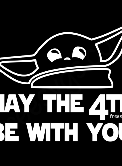 May The 4th Be With You FREE SVG File