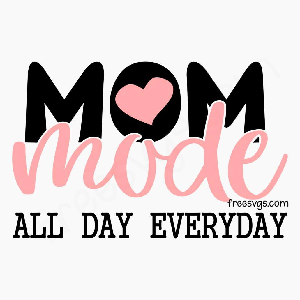 Mom svgs for free archives free svg cut files